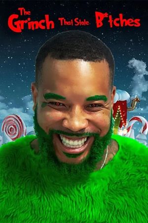 The Grinch that Stole Bitches's poster