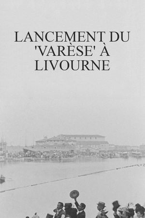 Lancement du 'Varèse' à Livourne's poster