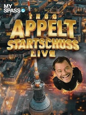 Ingo Appelt - Startschuss's poster