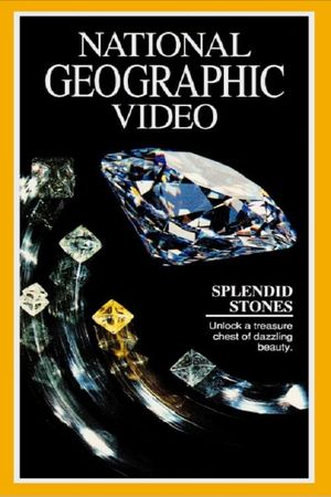 National Geographic: Splendid Stones's poster