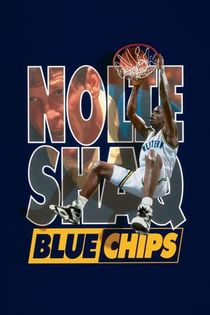 Blue Chips's poster