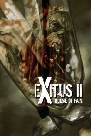 Exitus 2 - House of Pain's poster