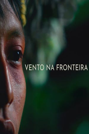 Vento na Fronteira's poster