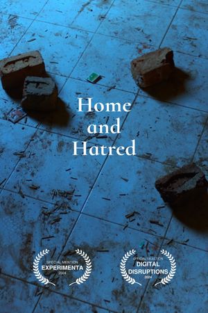 Home and Hatred's poster