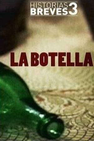 La botella's poster