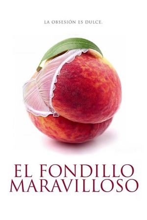 El Fondillo Maravilloso's poster