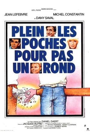 Plein les poches pour pas un rond...'s poster