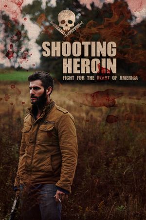 Shooting Heroin's poster