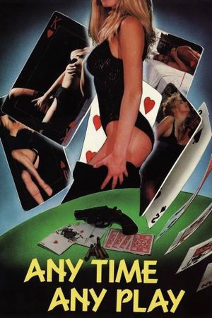Any Time, Any Play's poster image