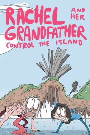 Rachel and Her Grandfather Control The Island's poster image