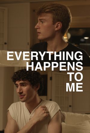 Everything Happens to Me's poster image