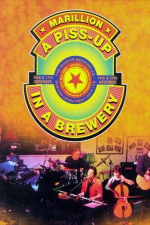 Marillion - A Piss up in a Brewery's poster