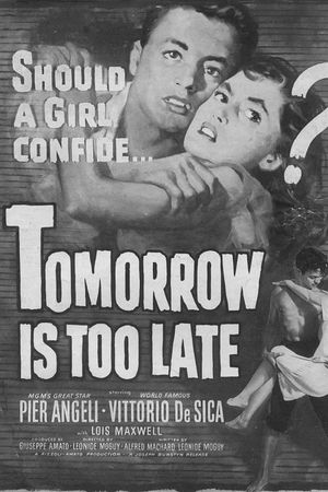 Tomorrow Is Too Late's poster image