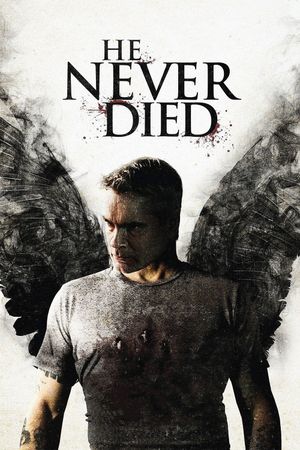 He Never Died's poster