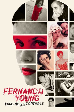 Fernanda Young: Foge-me ao Controle's poster