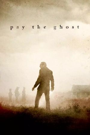 Pay the Ghost's poster