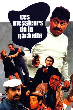 Ces messieurs de la gâchette's poster