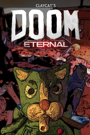 Claycat's DOOM Eternal's poster