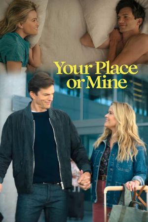 Your Place or Mine's poster