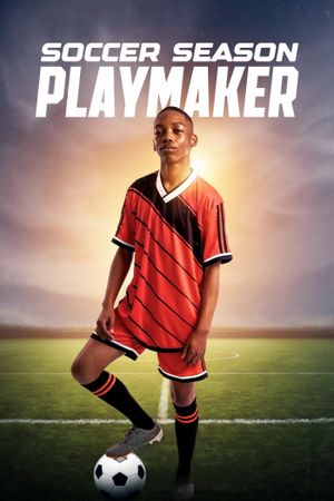 Soccer Season: Playmaker's poster