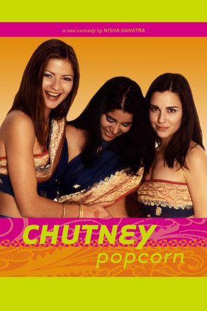 Chutney Popcorn's poster