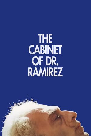 The Cabinet of Dr. Ramirez's poster