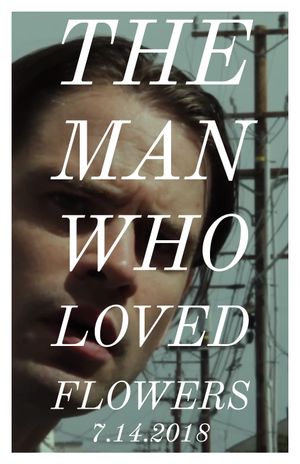 The Man Who Loved Flowers's poster