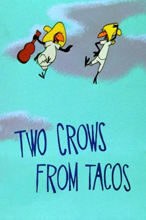 Two Crows from Tacos's poster