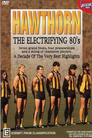 Hawthorn The Electrifying 80's's poster
