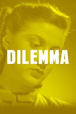 Dilemma's poster