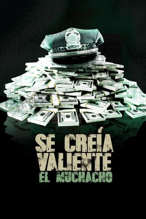 Se creía valiente el muchacho's poster image