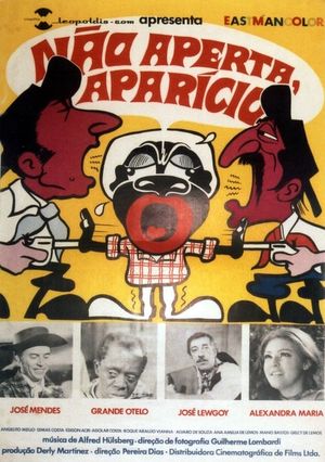 Não Aperta, Aparício's poster