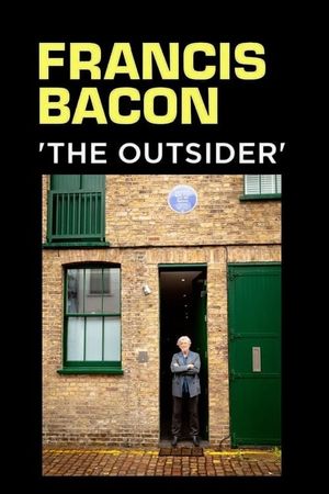 Francis Bacon: The Outsider's poster