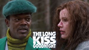 The Long Kiss Goodnight's poster