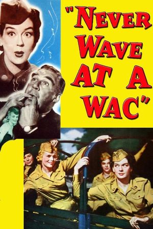 Never Wave at a WAC's poster