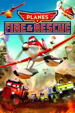 Planes: Fire & Rescue's poster