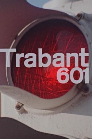 Trabant 601's poster