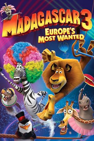 Madagascar 3: Europe's Most Wanted's poster