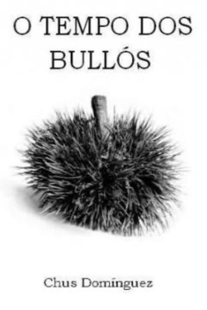O tempo dos bullós's poster