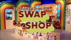 It Started with Swap Shop's poster