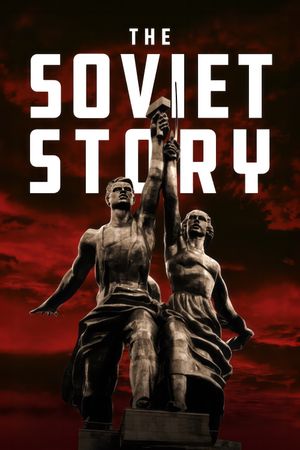 The Soviet Story's poster