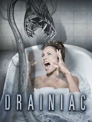 Drainiac!'s poster