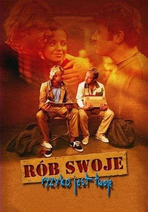 Rób swoje, ryzyko jest twoje's poster