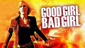 Good Girl, Bad Girl's poster