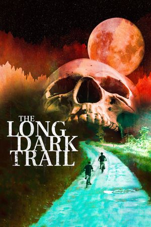 The Long Dark Trail's poster