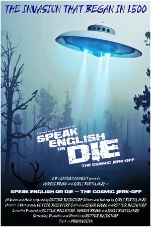 Speak English or Die - The Cosmic Jerk-Off's poster