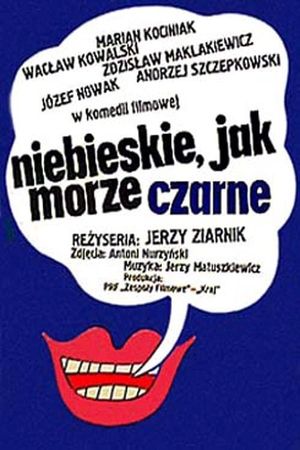 Niebieskie jak Morze Czarne's poster