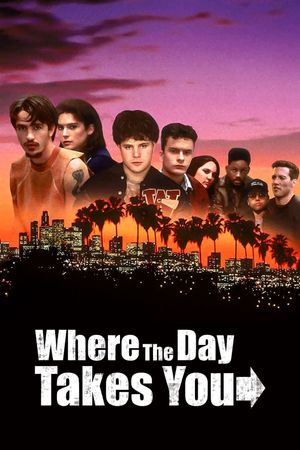 Where the Day Takes You's poster