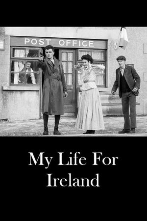 My Life for Ireland's poster