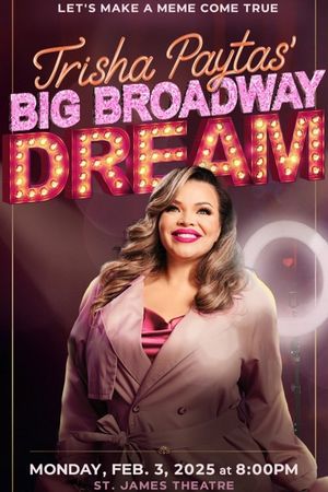 Trisha Paytas' Big Broadway Dream's poster